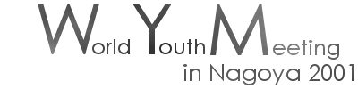World Youth Meeting in Nagoya 2001